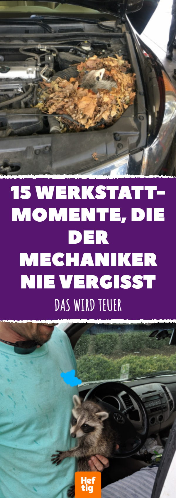 Lustige Werkstattbilder, die Kfz-Mechaniker gesammelt haben