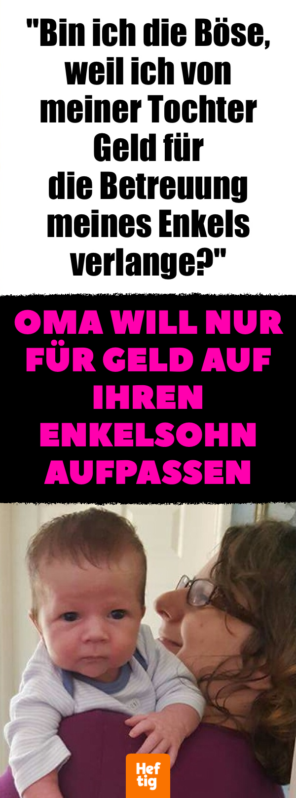 Oma will nur für Geld auf ihren Enkelsohn aufpassen