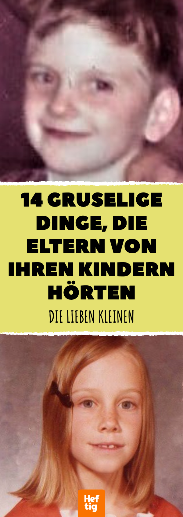 14 gruselige Dinge, die Eltern von ihren Kindern hörten