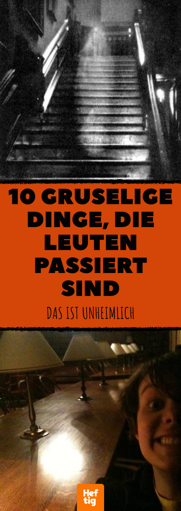 10 gruselige Dinge, die Leuten passiert sind