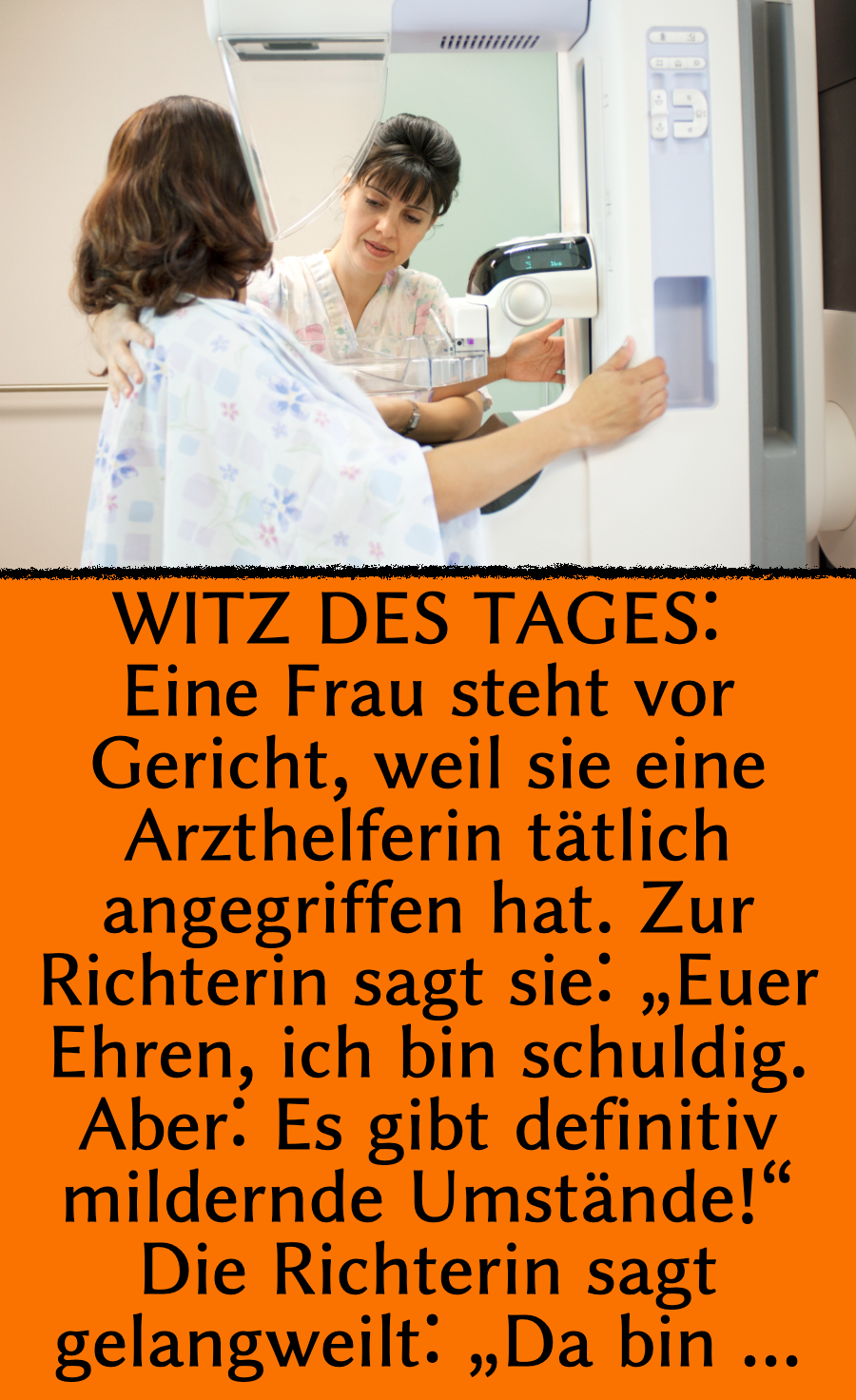 Witz des Tages: Nach Mammografie muss Patientin vor Gericht