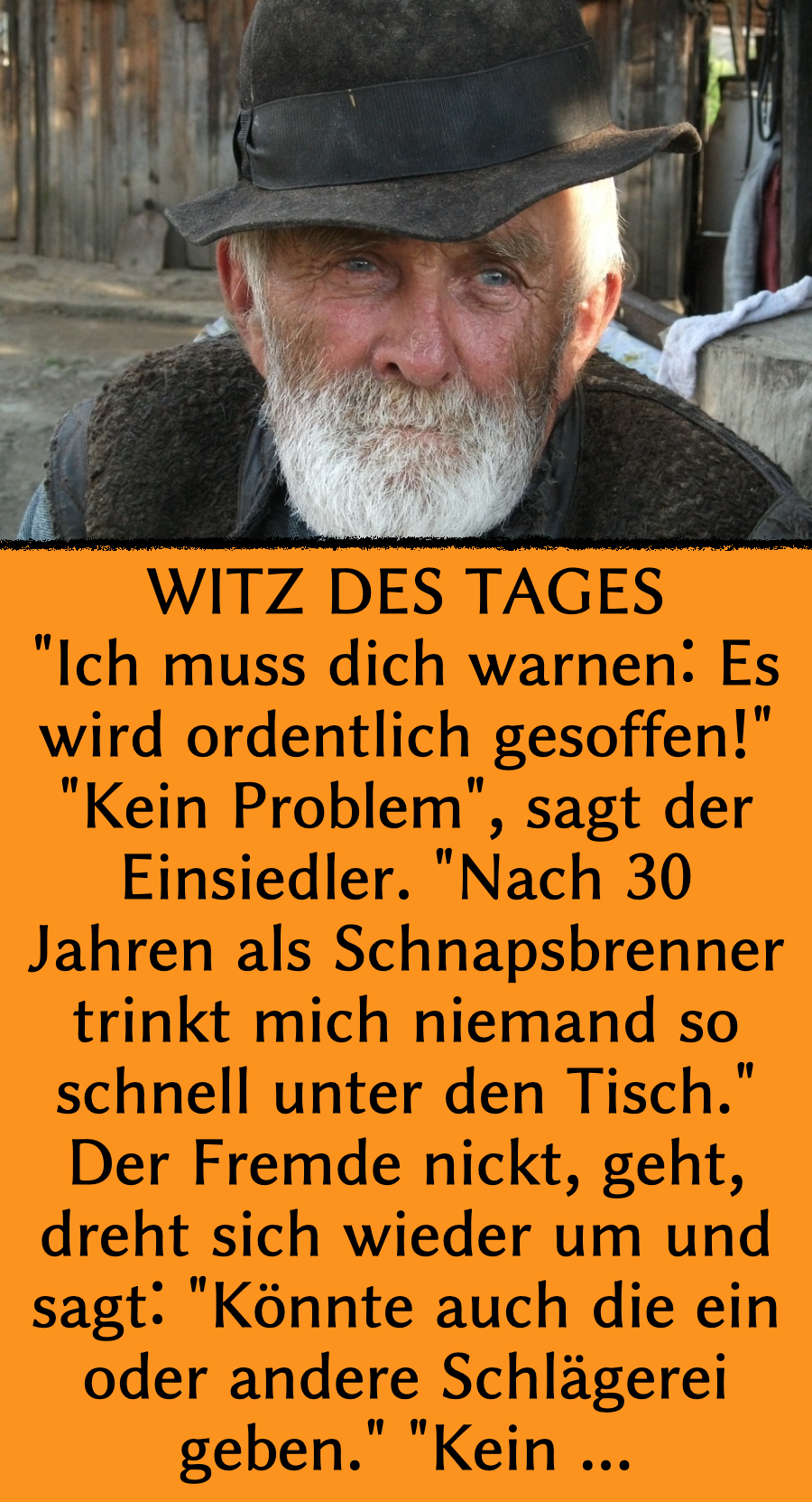 Witz des Tages: Schnapsbrenner will auf wilde Party gehen