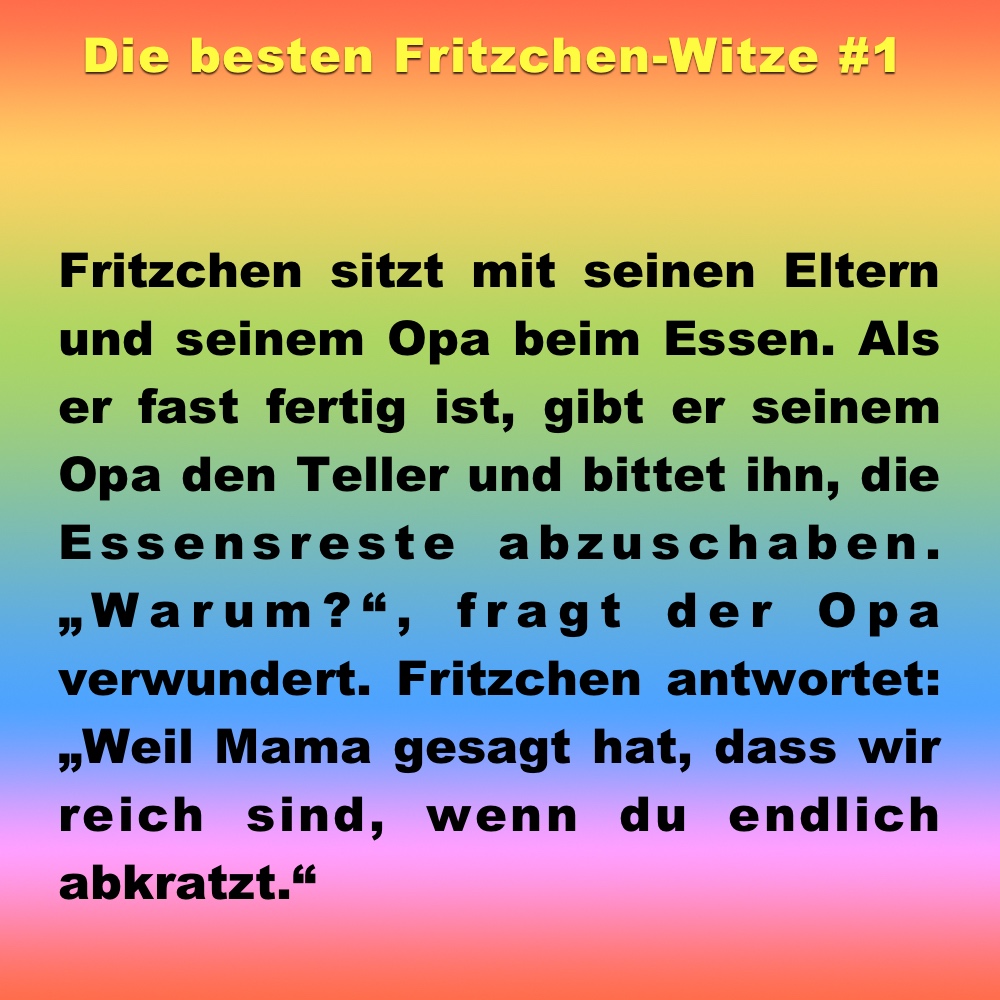 Witz des Tages: die 15 besten Fritzchen-Witze