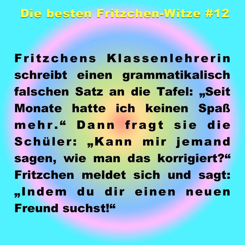 Witz des Tages: die 15 besten Fritzchen-Witze