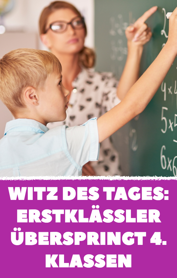 Witz des Tages: Lehrerin stellt Schüler \