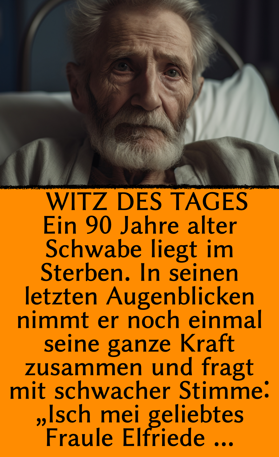 Witz des Tages: Sterbender überrascht mit letzten Worten