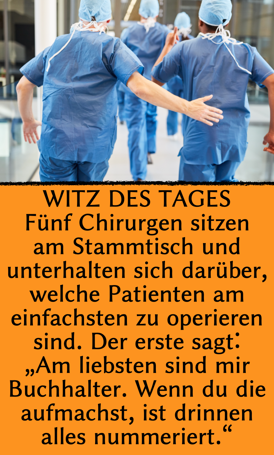 Witz des Tages: 5 Chirurgen reden übers Aufschneiden